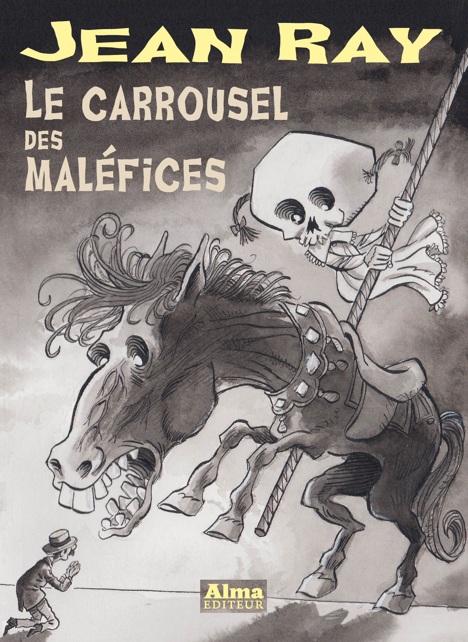 Philippe Foerster Mu Blondeau Le carrousel des maléfices Jean Ray Alma