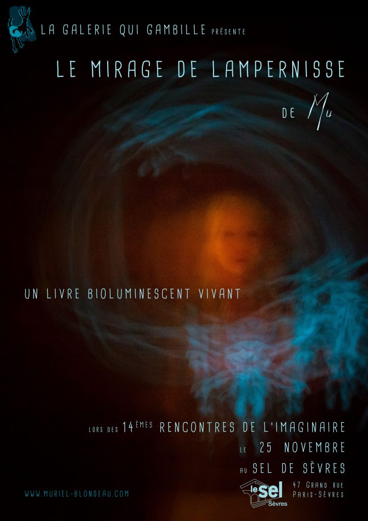 Le mirage de Lampernisse Mu Art bioluminescent Muriel Blondeau